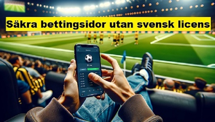 bästa bettingsidor med betting utan svensk licens